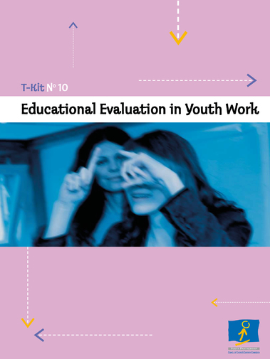 T-Kit 10: Educational Evaluation in Youth Work