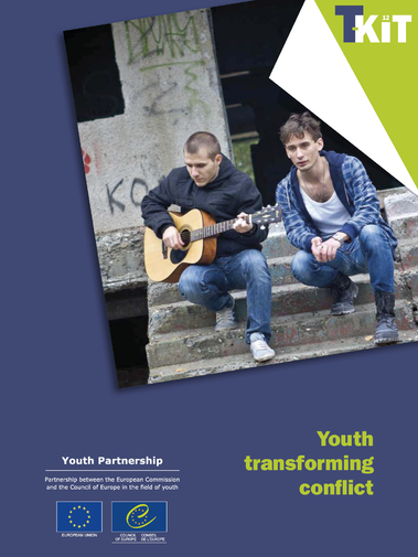 T-Kit 12: Youth transforming conflict